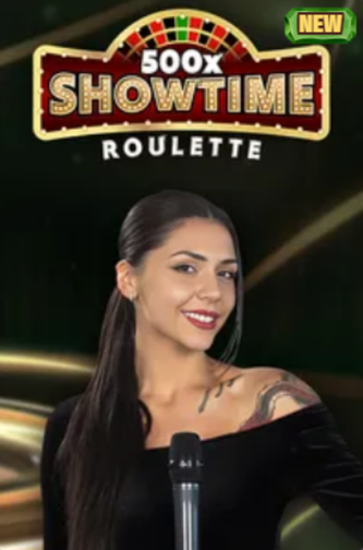 500x Showtime Roulette